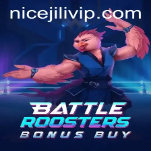 BattleRoostersBonusBuy: A Thrilling Gaming Experience with NICEJILI