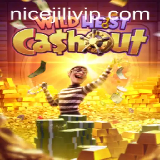 Explore the Thrill of WildHeistCashout: A Game with NiceJili Intrigue